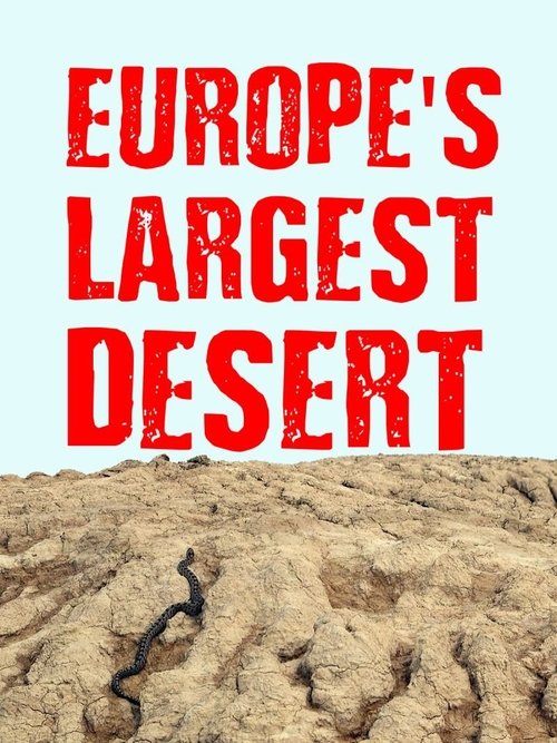 Europe‘s Largest Desert 2016