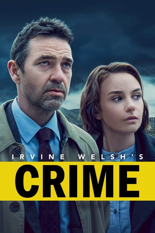 Irvine Welsh's Crime 2021