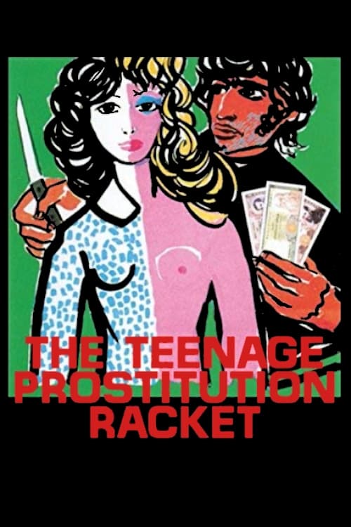 The Teenage Prostitution Racket 1975