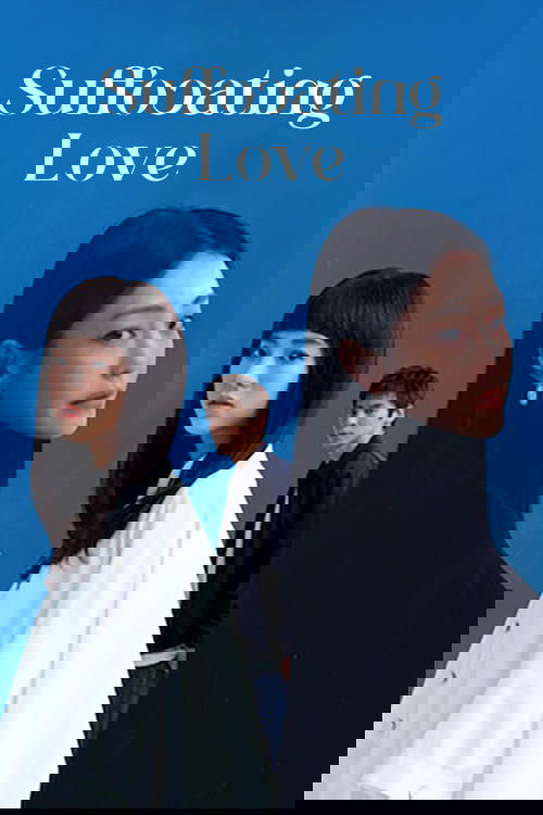 Suffocating Love 2024