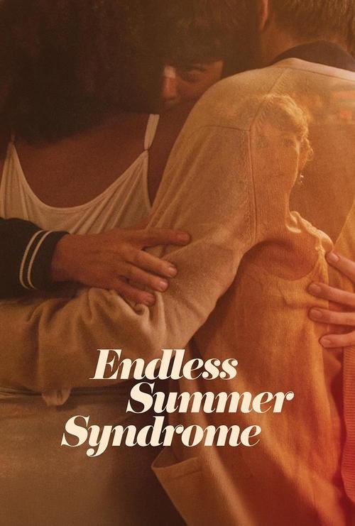 Endless Summer Syndrome 2024