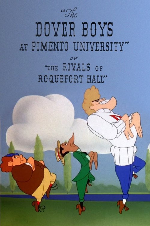 The Dover Boys at Pimento University or The Rivals of Roquefort Hall 1942