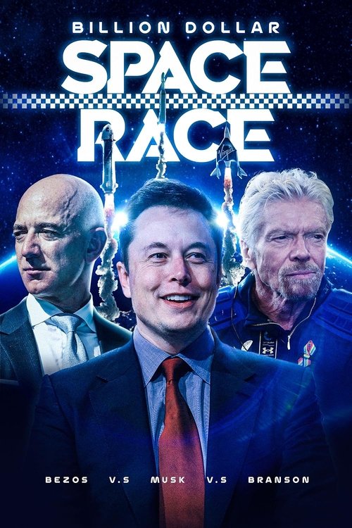 Billion Dollar Space Race: Bezos Vs Musk Vs Branson 2021