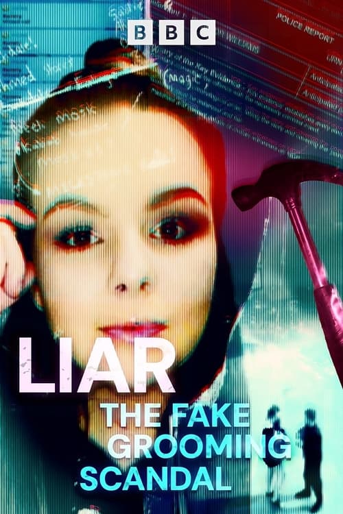 Liar: The Fake Grooming Scandal 2024