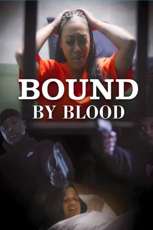 Bound by Blood 2023