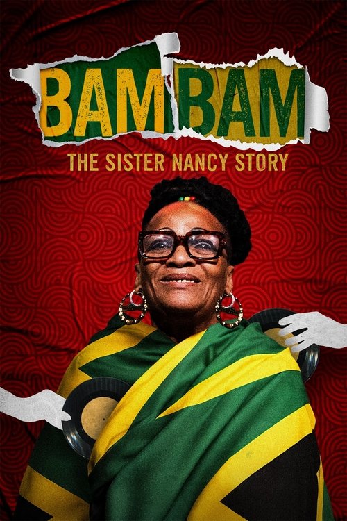 Bam Bam: The Sister Nancy Story 2024