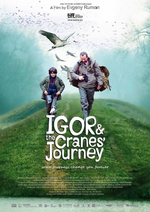 Igor & the Cranes' Journey 2012