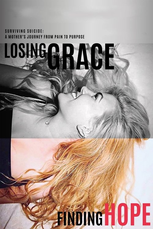 Losing Grace Finding Hope 2024