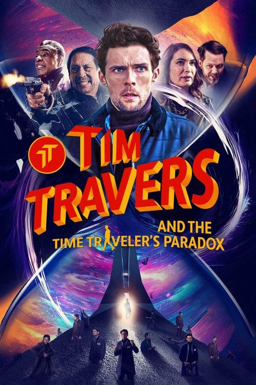 Tim Travers & the Time Travelers Paradox 2025