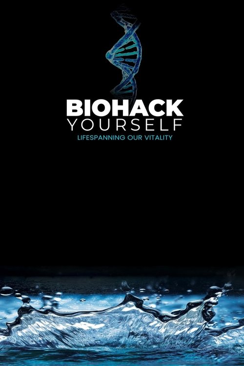 Biohack Yourself: Lifespanning Our Vitality 2024