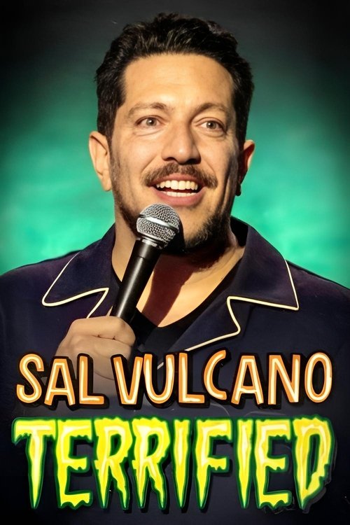 Sal Vulcano: Terrified 2024