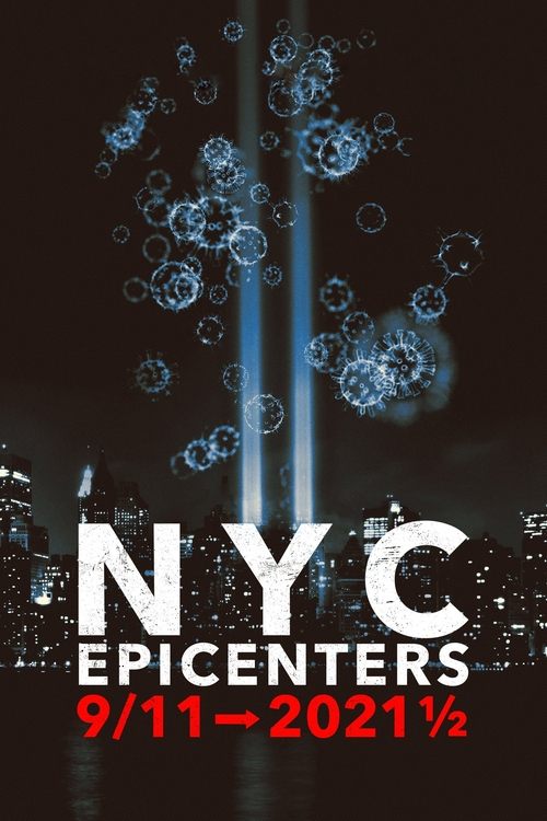 NYC Epicenters 9/11-2021½ 2021