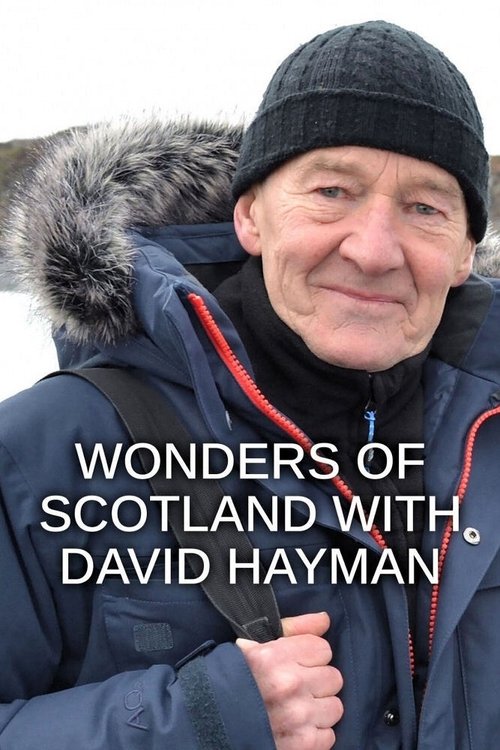 Wonders of Scotland with David Hayman 2021