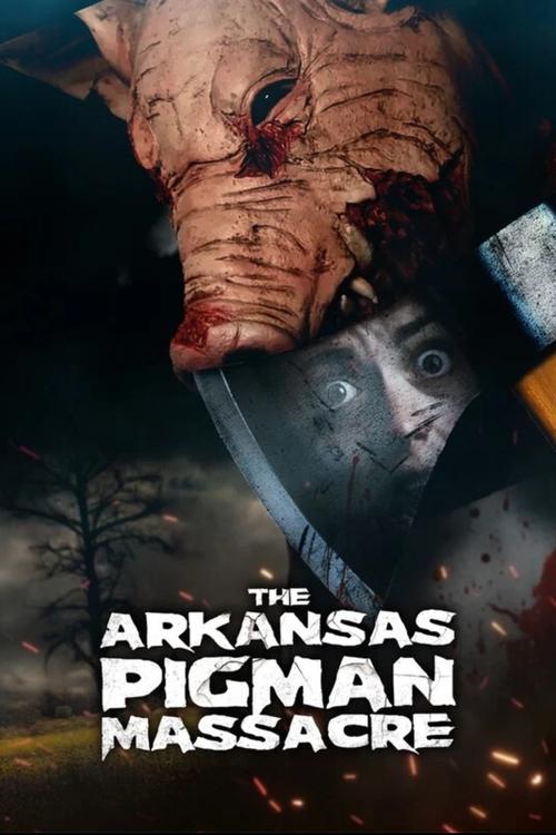 The Arkansas Pigman Massacre 2025