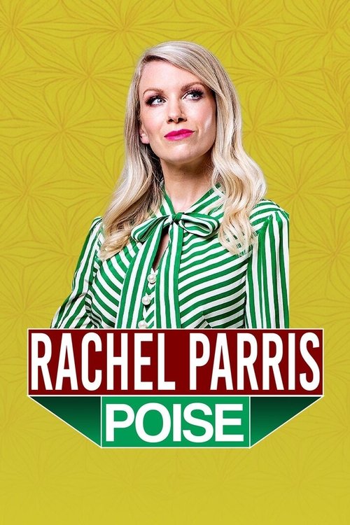 Rachel Parris: Poise 2024