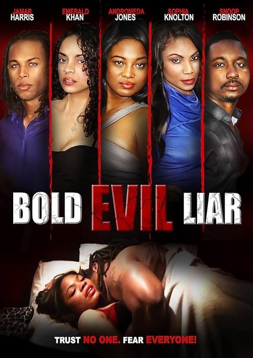 Bold Evil Liar 2015