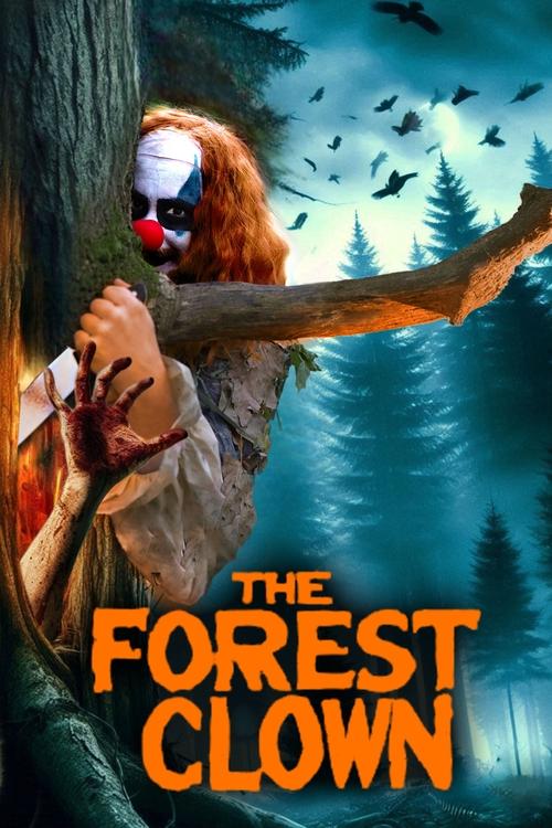The Forest Clown 2025