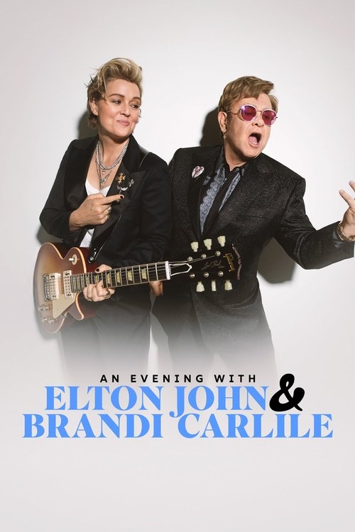 An Evening With Elton John and Brandi Carlile 2025