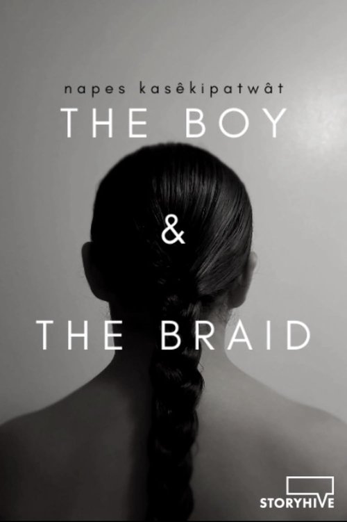 Napes Kasêkipatwât : The Boy & The Braid 2019