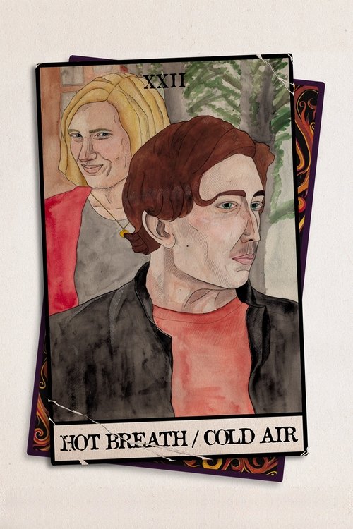 Hot Breath/Cold Air 2025