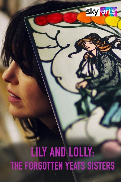 Lily & Lolly: The Forgotten Yeats Sisters 2025