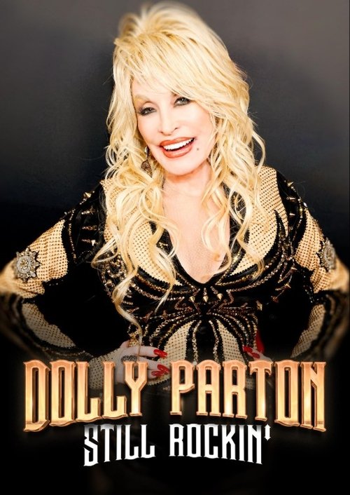Dolly Parton: Still Rockin' 2024