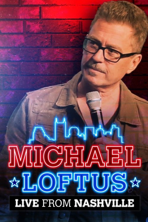 Michael Loftus: Live from Nashville 2021