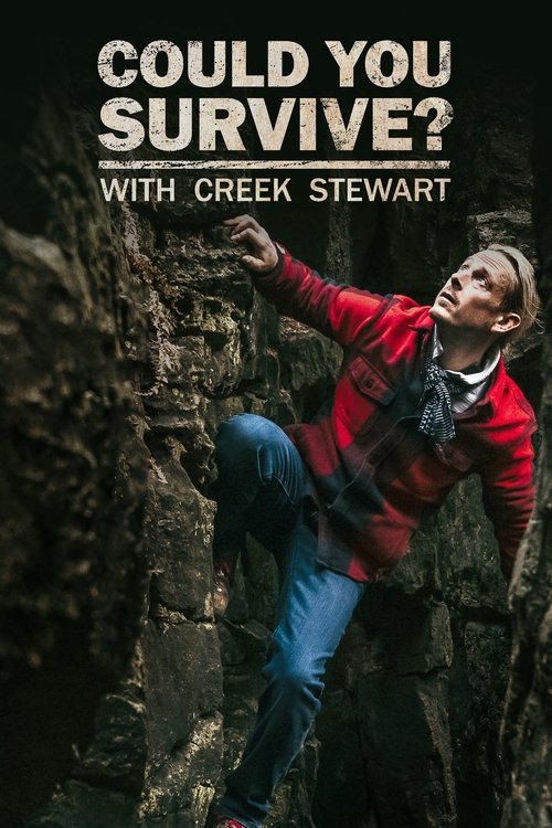 Could You Survive? With Creek Stewart 2020