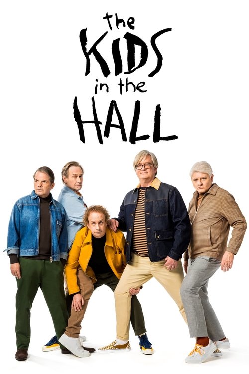 The Kids in the Hall (2022) 2022