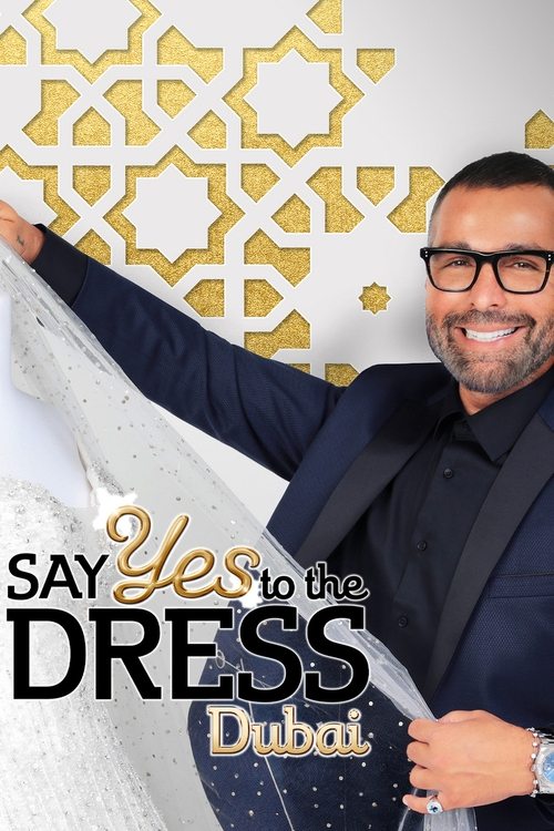 Say Yes to the Dress: Arabia 2021
