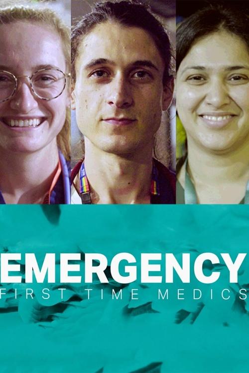 Emergency: First Time Medics 2023