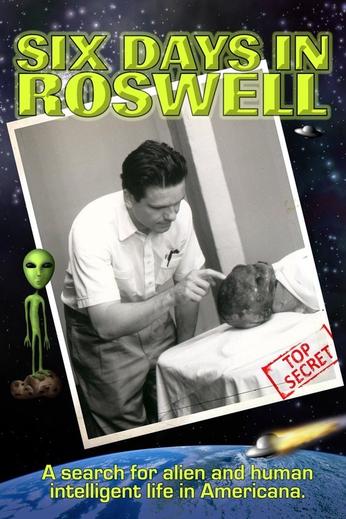 Six Days in Roswell 1998