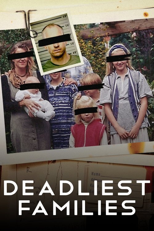 Deadliest Families 2024