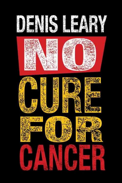 Denis Leary: No Cure for Cancer 1993