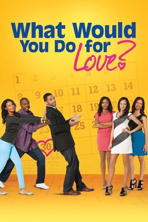 What Would You Do for Love 2013