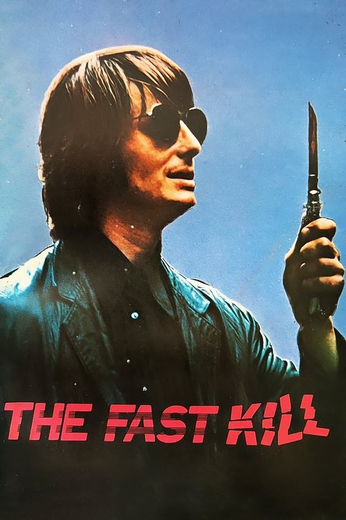 The Fast Kill 1972