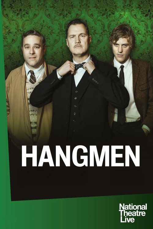 National Theatre Live: Hangmen 2016