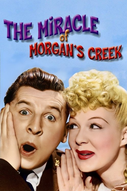 The Miracle of Morgan’s Creek 1944