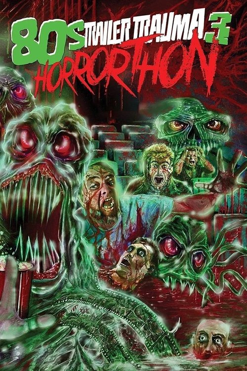 Trailer Trauma 3: 80s Horrorthon 2016