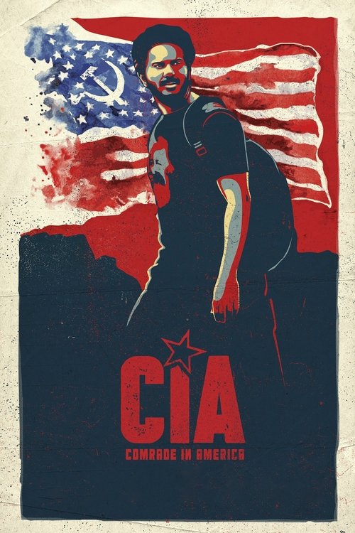 CIA: Comrade In America 2017