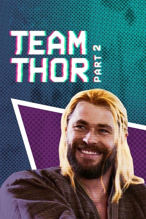 Team Thor: Part 2 2017