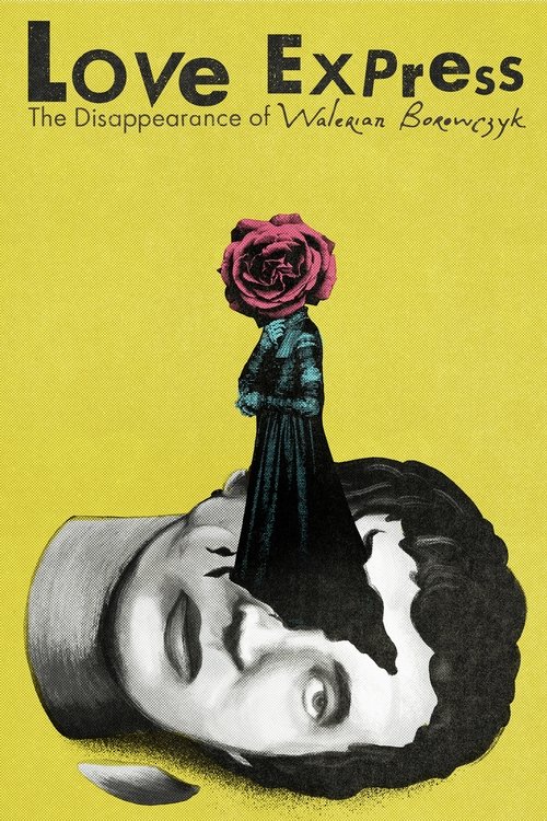 Love Express. The Disappearance of Walerian Borowczyk 2018