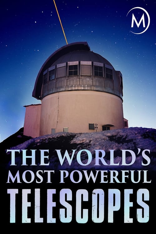 The World's Most Powerful Telescopes 2018
