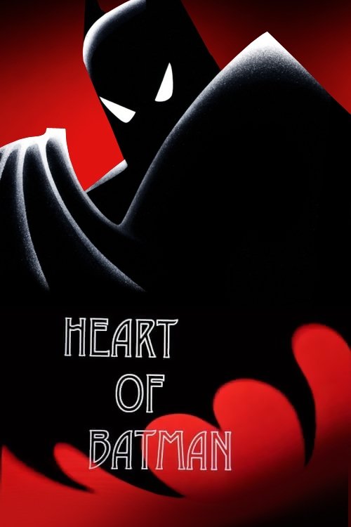 Heart of Batman 2018