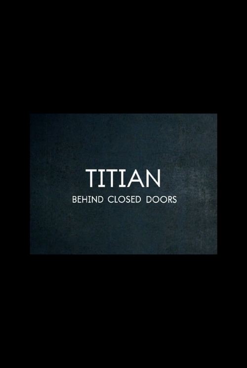 Titian – Behind Closed Doors 2020