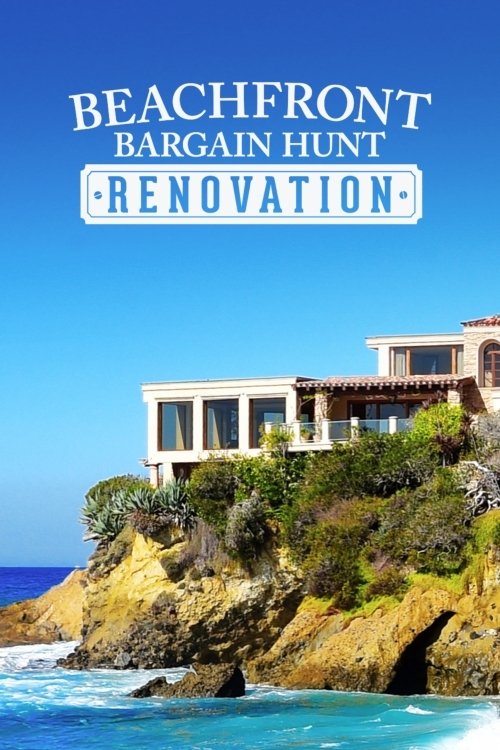 Beachfront Bargain Hunt: Renovation 2015