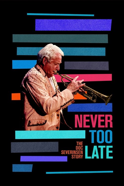 Never Too Late: The Doc Severinsen Story 2020