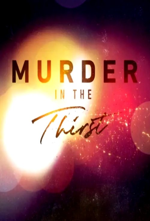 Murder in the Thirst 2019