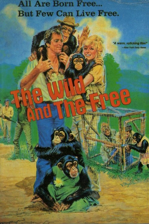 The Wild and the Free 1980