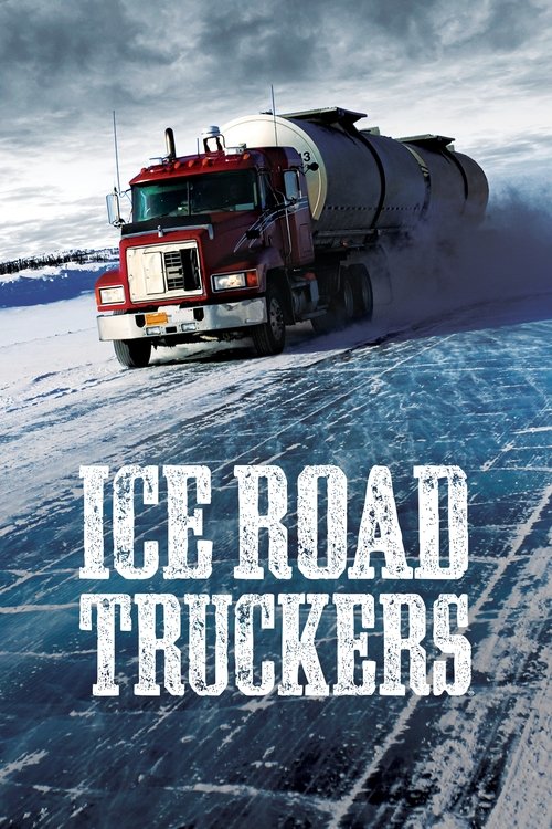 Ice Road Truckers 2007